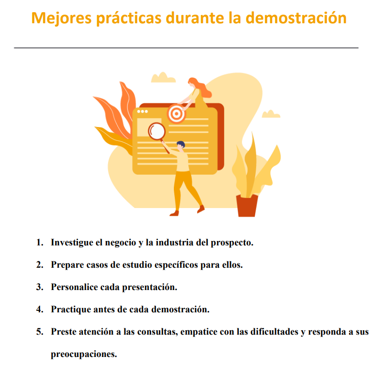 El vendedor programa una llamada de demostración para el prospecto, en la que explicará las características del producto relevantes.