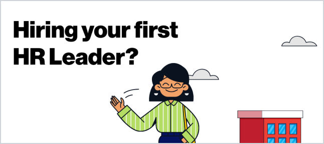 Hiring your first hr leader